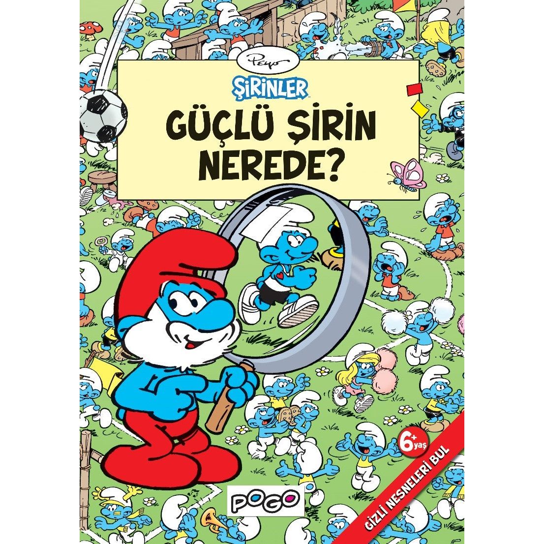 Şirinler Güçlü Şirin Nerede?