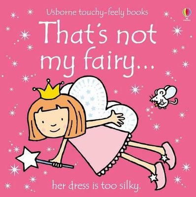 That's not my fairy...