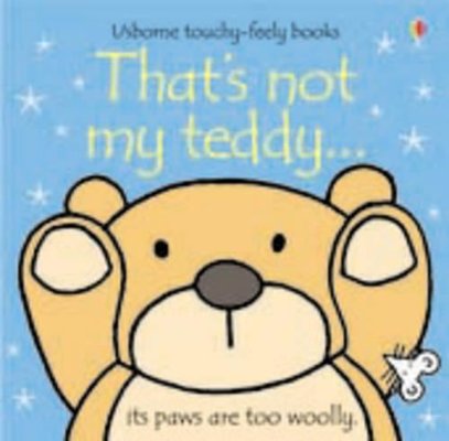 That's not my teddy...