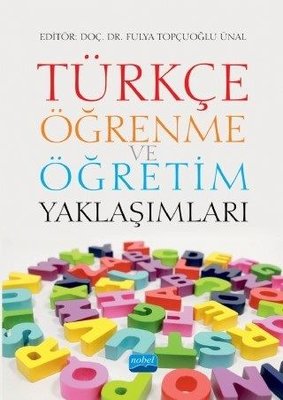 Türkçe Öğrenme ve Öğretim Yaklaşımları