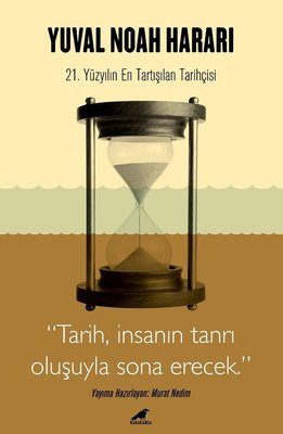 Yuval Noah Harari: 21. Yüzyılın En Tartışılan Tarihçisi