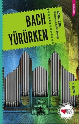 Bach Yürürken