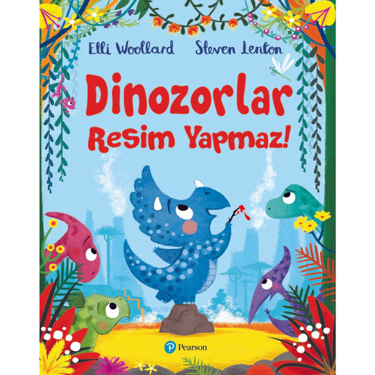 Dinozorlar Resim Yapmaz!