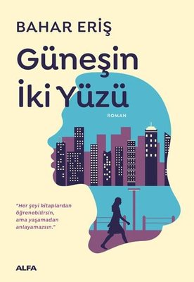 Güneşin İki Yüzü