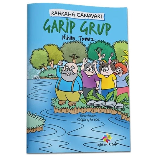 Kahkaha Canavarı - Garip Grup